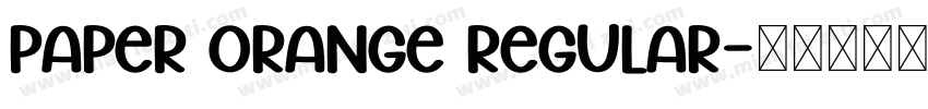 Paper Orange Regular字体转换
